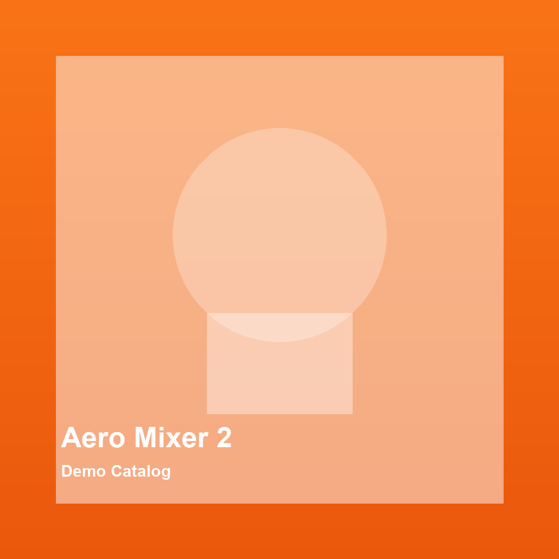 Aero Mixer 2