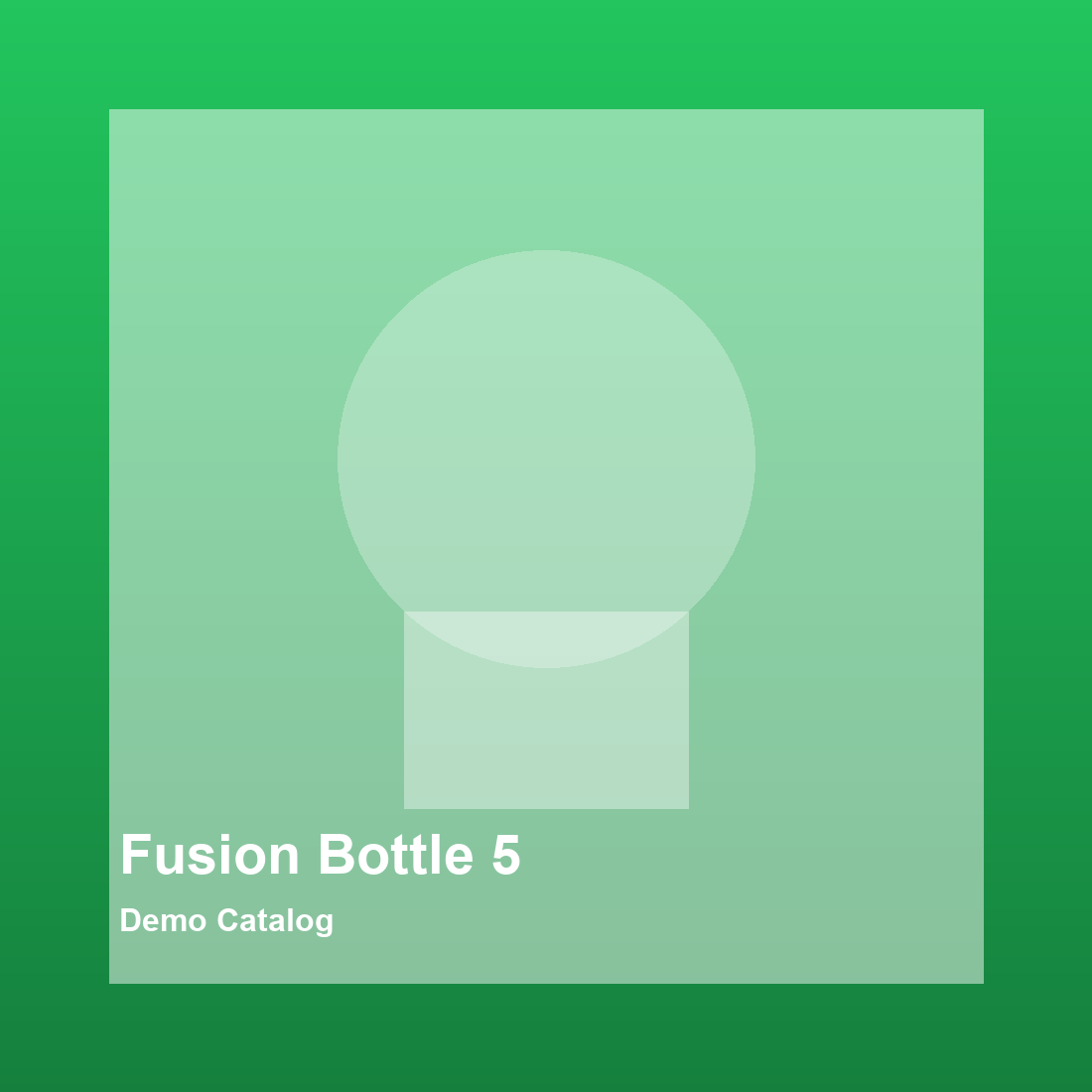 Fusion Bottle 5