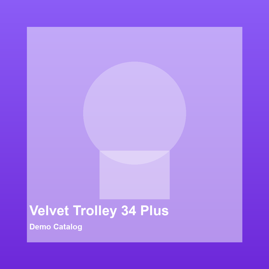 Velvet Trolley 34