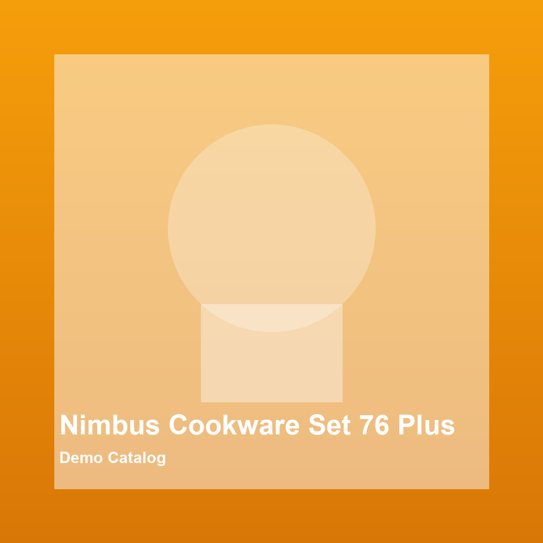 Nimbus Cookware Set 76