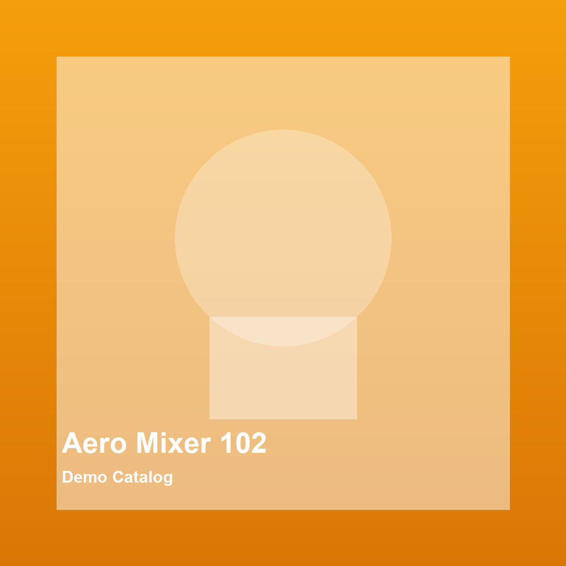 Aero Mixer 102