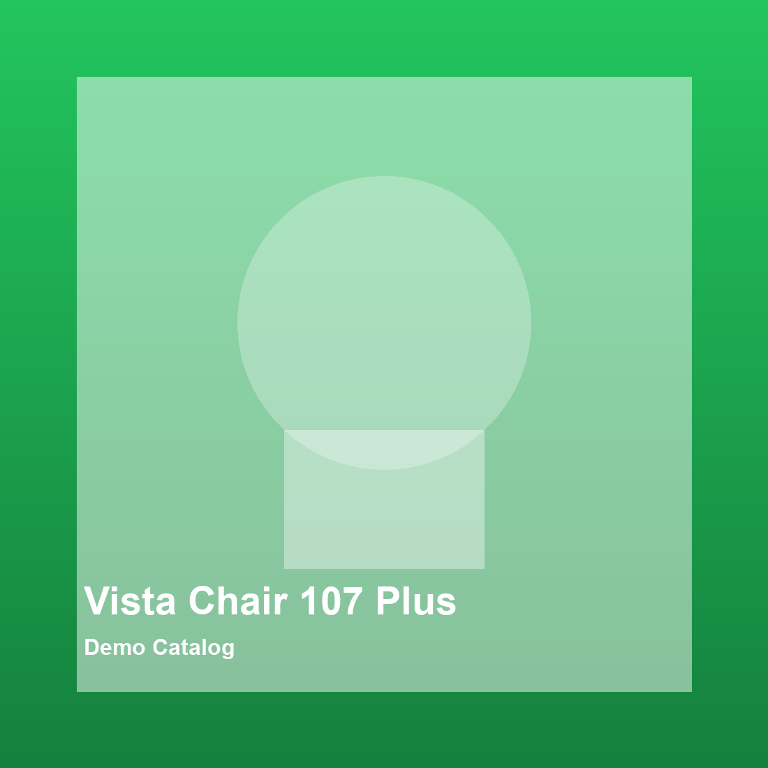 Vista Chair 107