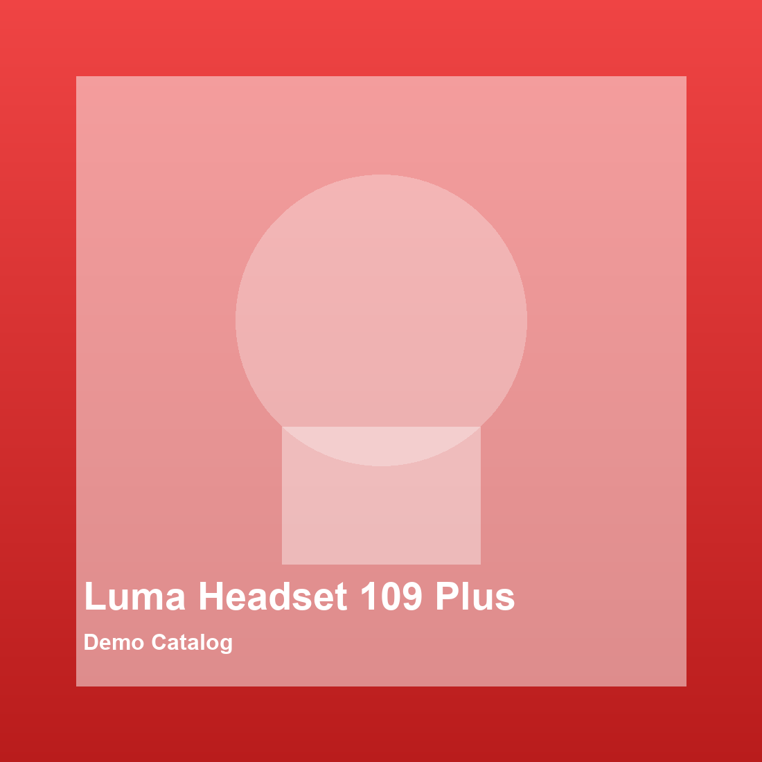 Luma Headset 109