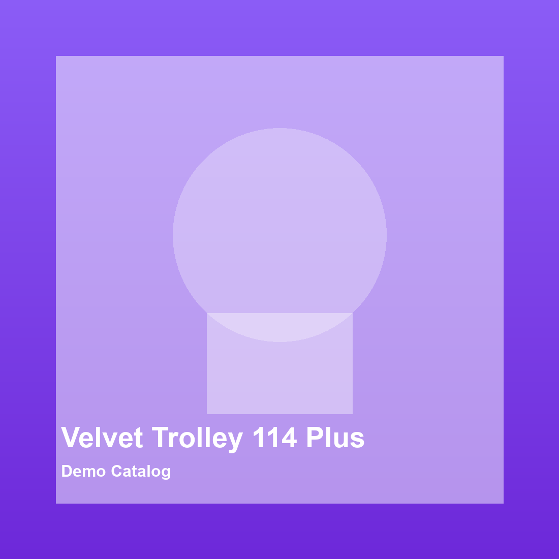 Velvet Trolley 114